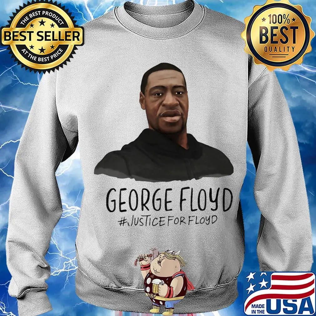 George Floyd justice for floyd s Sweater
