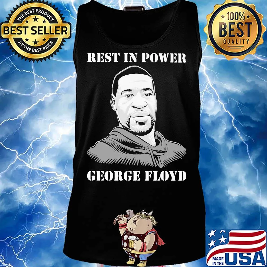 George Floyd rest in power s Tank top