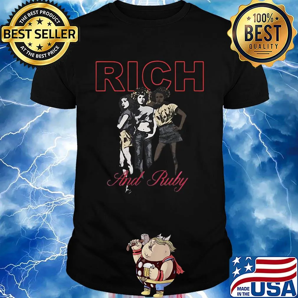 Girl rich and ruby shirt
