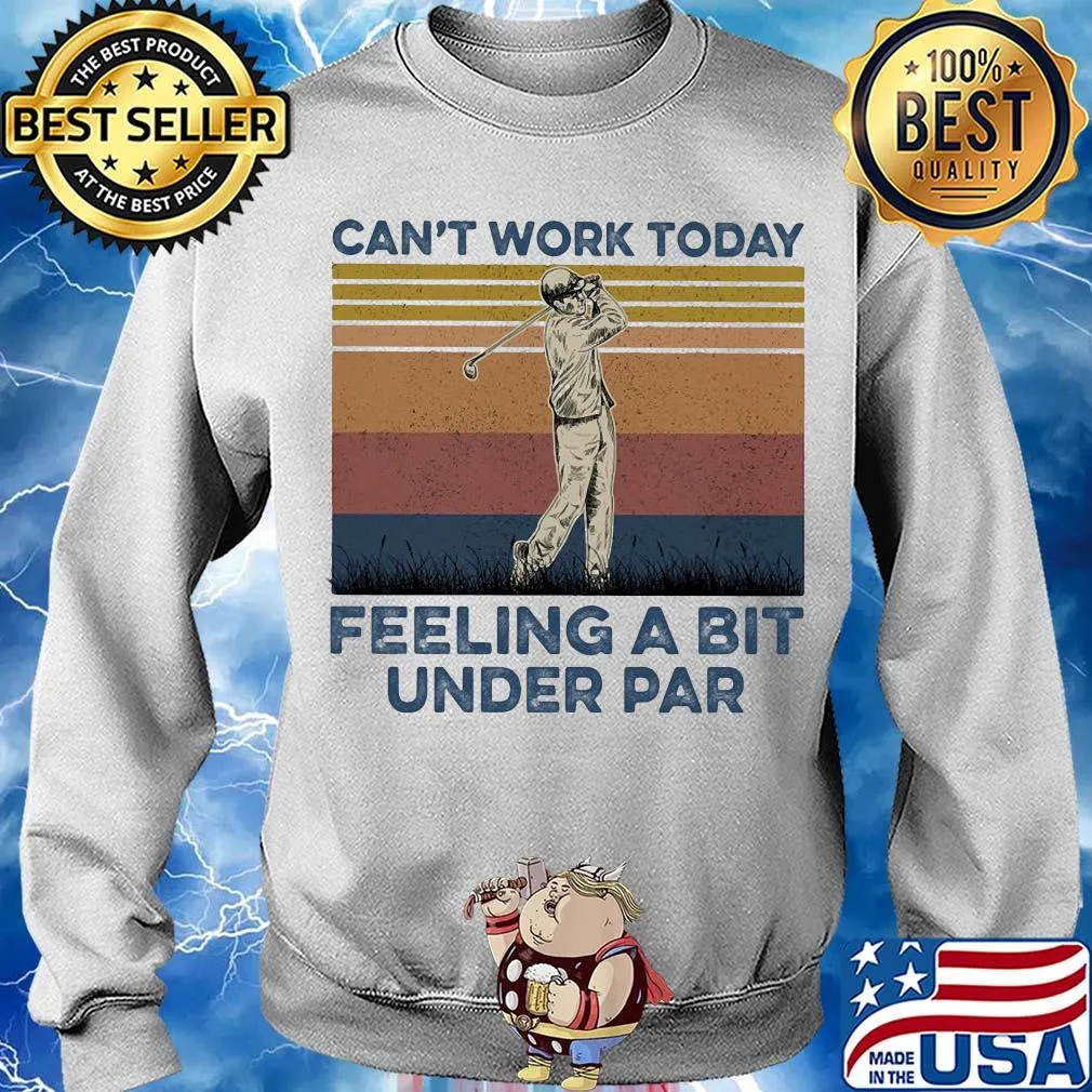 Golf can't work today feeling a bit under par vintage 2020 s Sweater