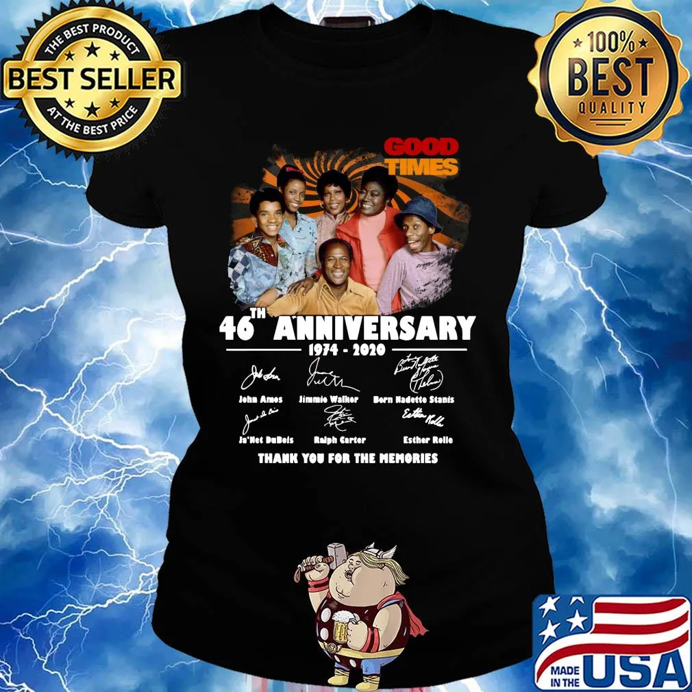 Good times 46th anniversary 1974 2020 thank you for the memories signatures s Ladies tee