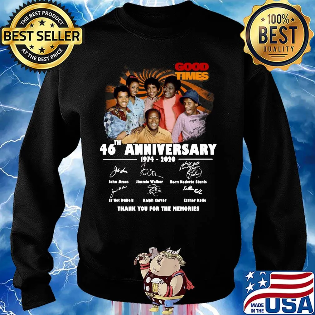 Good times 46th anniversary 1974 2020 thank you for the memories signatures s Sweater