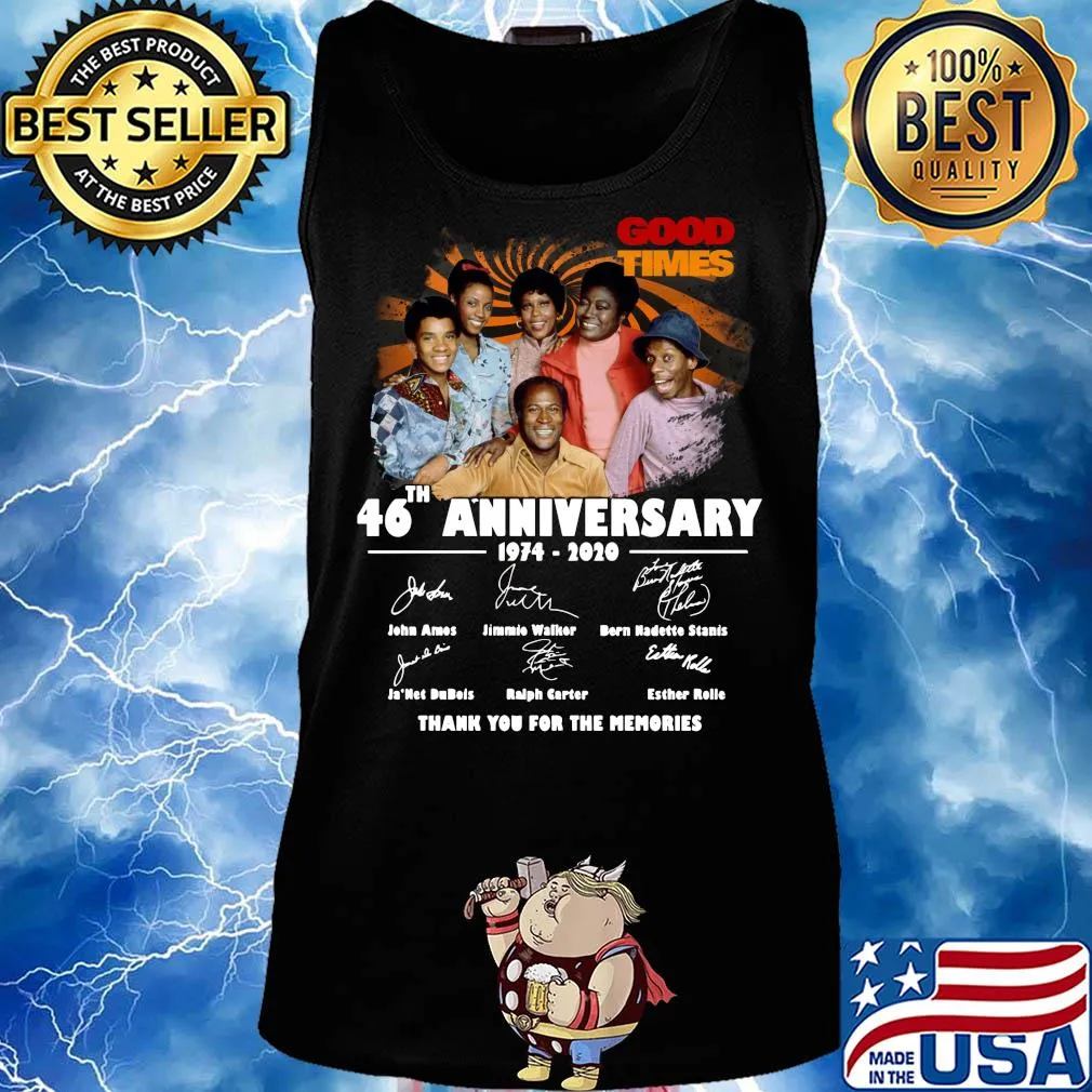 Good times 46th anniversary 1974 2020 thank you for the memories signatures s Tank top