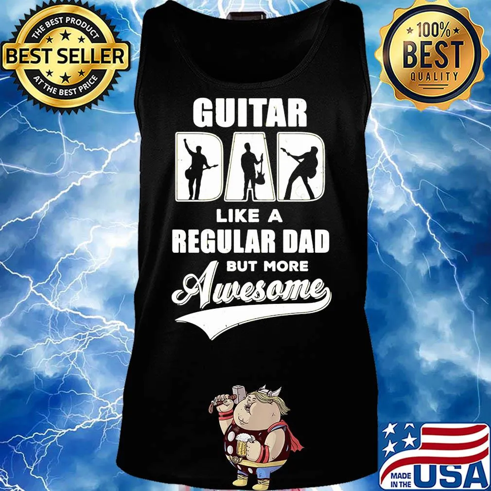Guitar dad like a regular dad but more awesome s Tank top