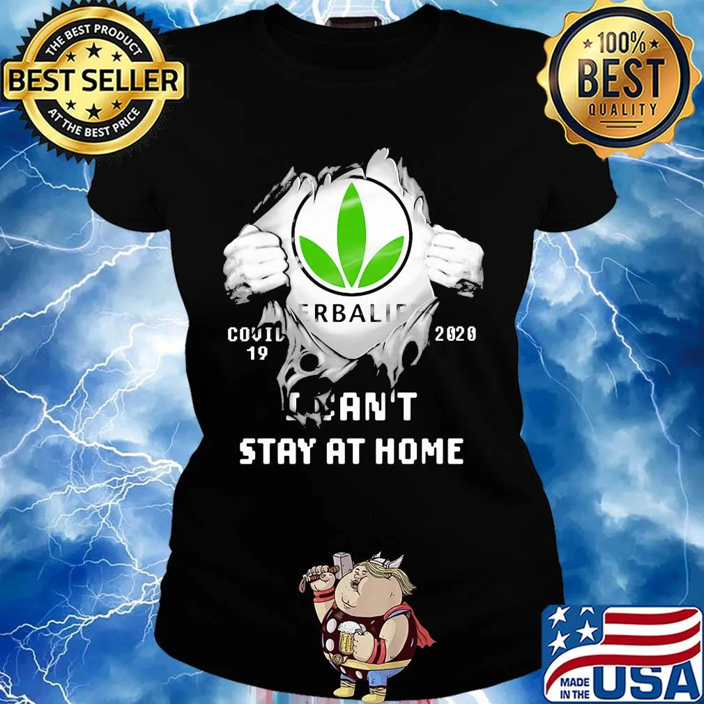 Herbalife covid-19 2020 i can’t stay at home s Ladies tee
