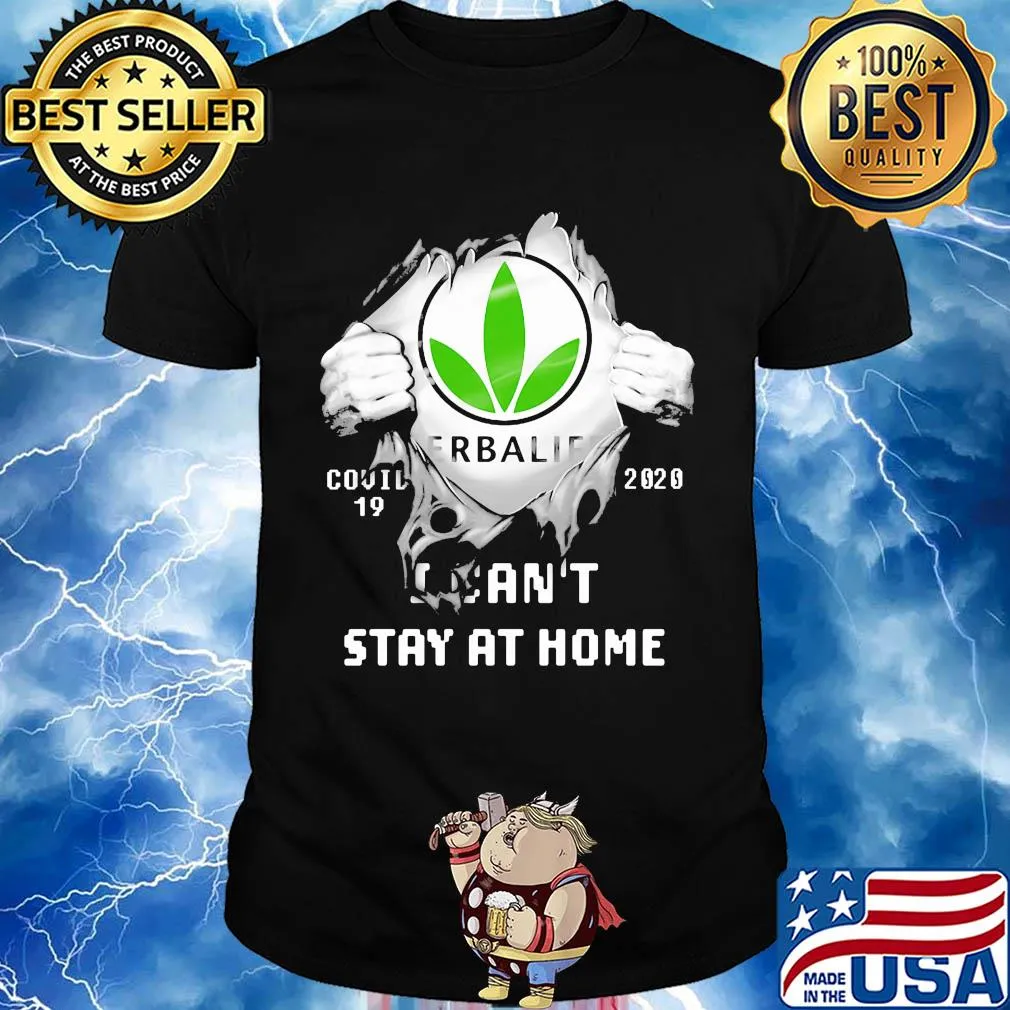 Herbalife covid-19 2020 i can’t stay at home shirt