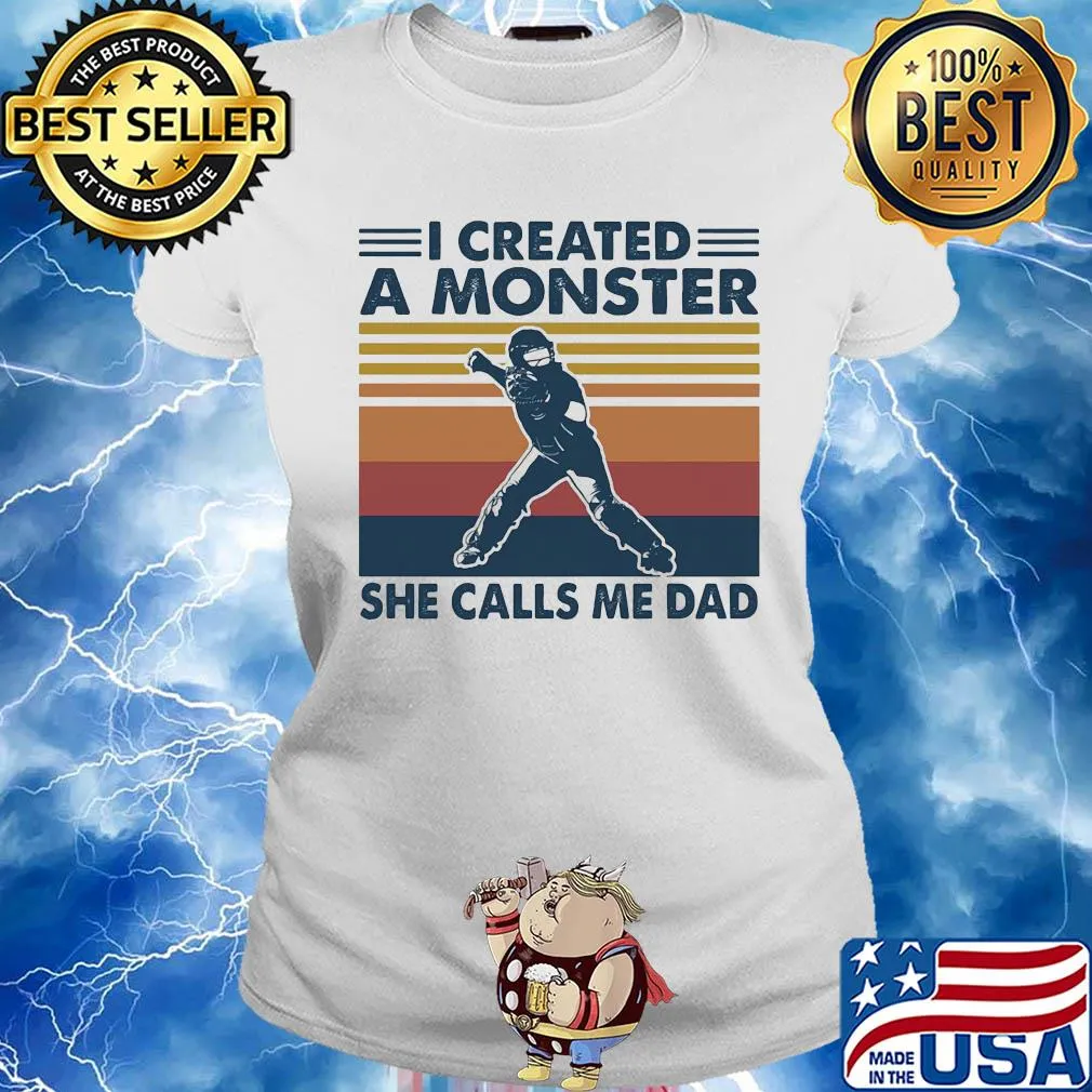 Hockey I created a monster she calls me dad vintage s Ladies tee