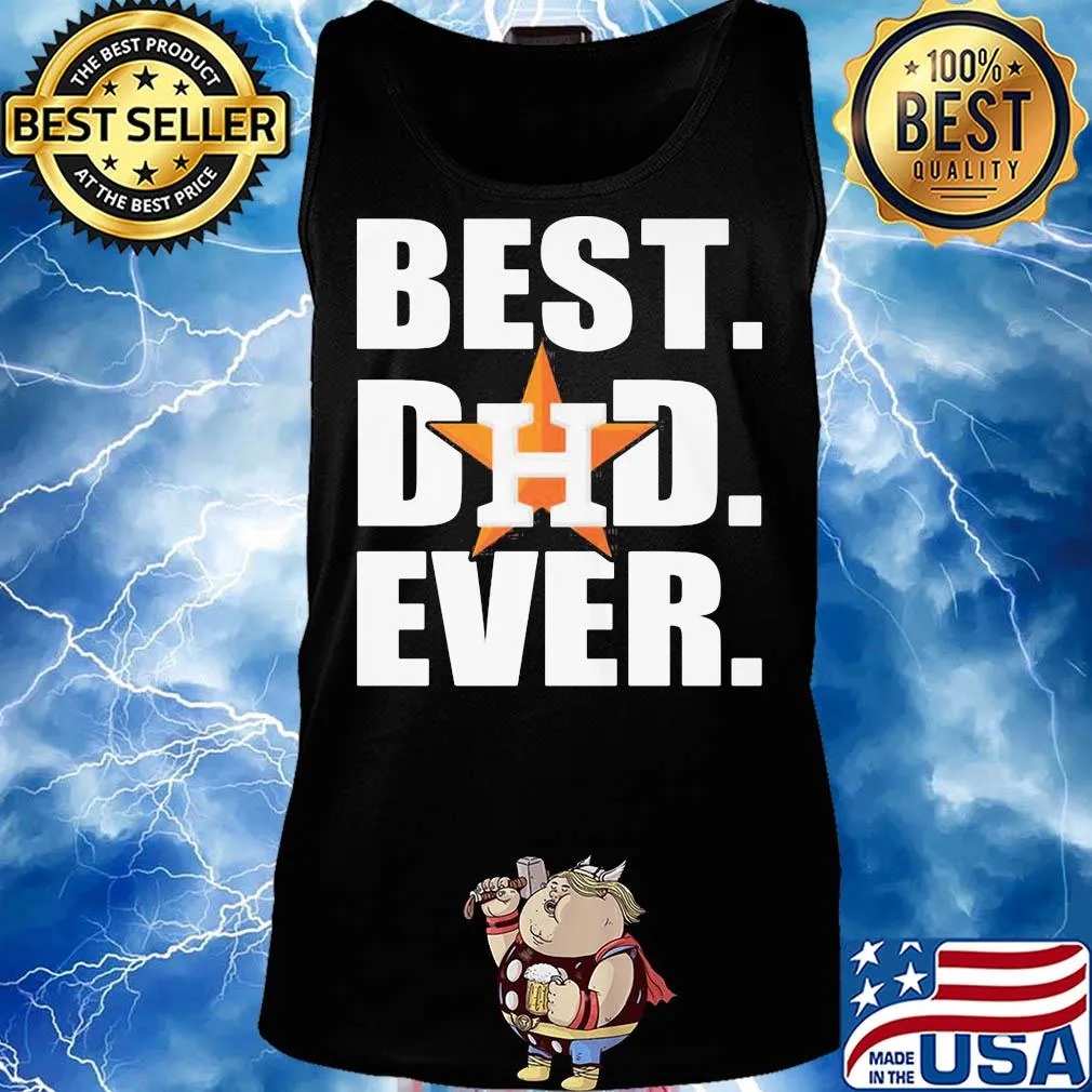 Houston astros best dad ever happy father's day s Tank top