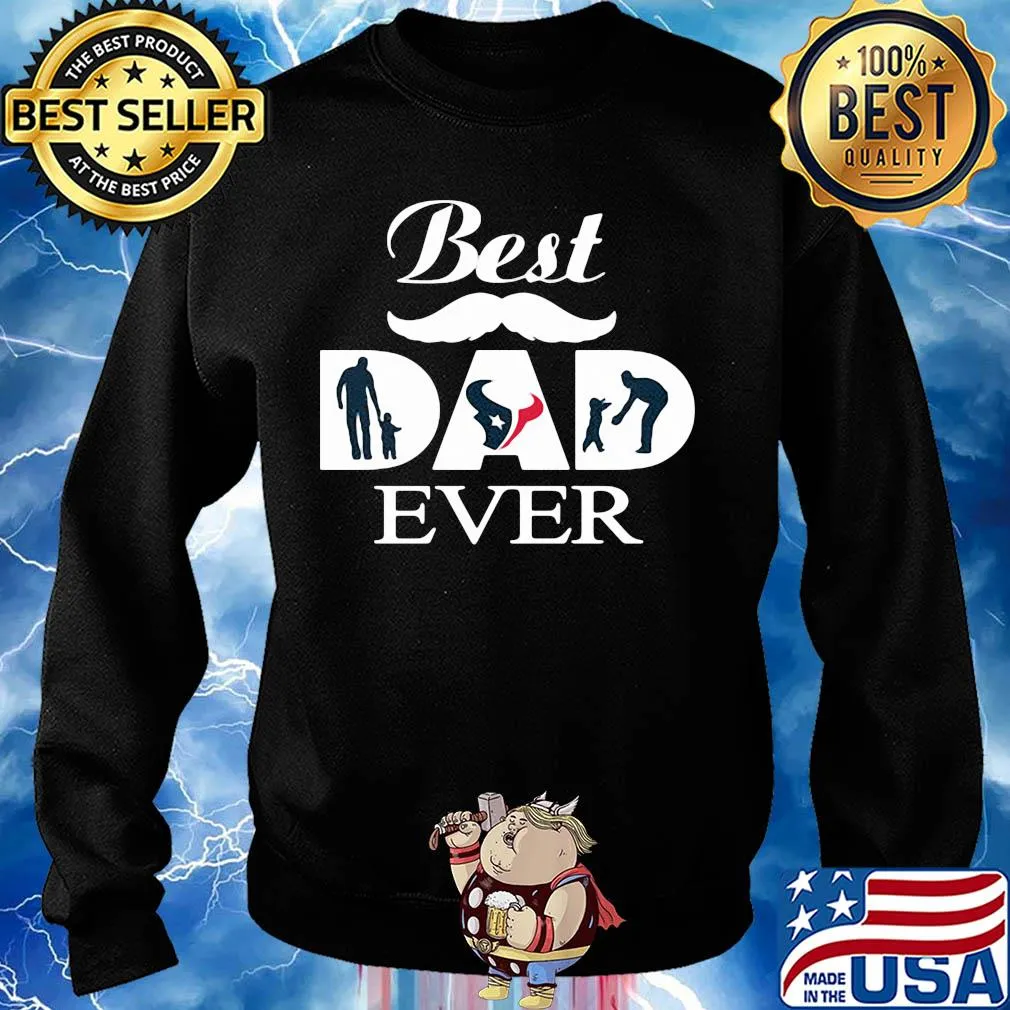 Houston texans best dad ever father’s day s Sweater