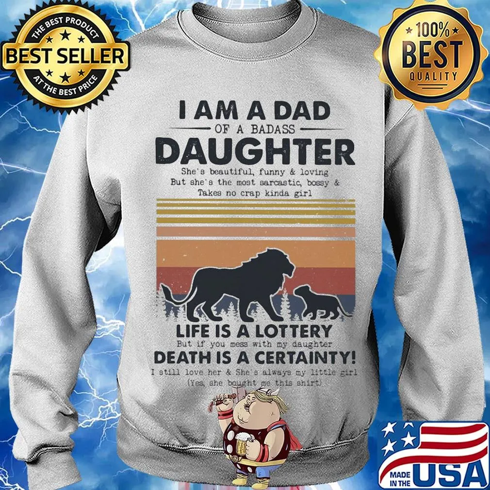 I am a dad daughter life is a lottery death is a certainty Lion vintage s Sweater
