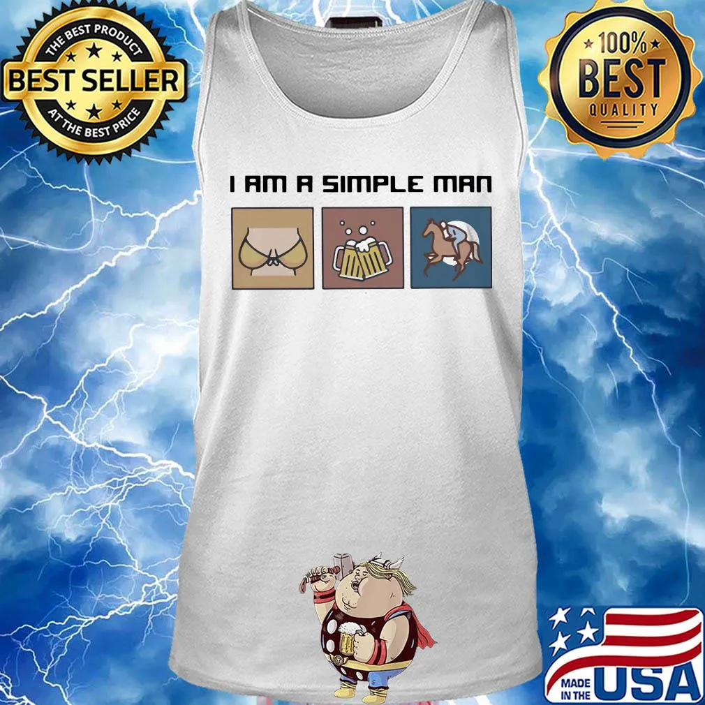 I am a simple man beer horse s Tank top