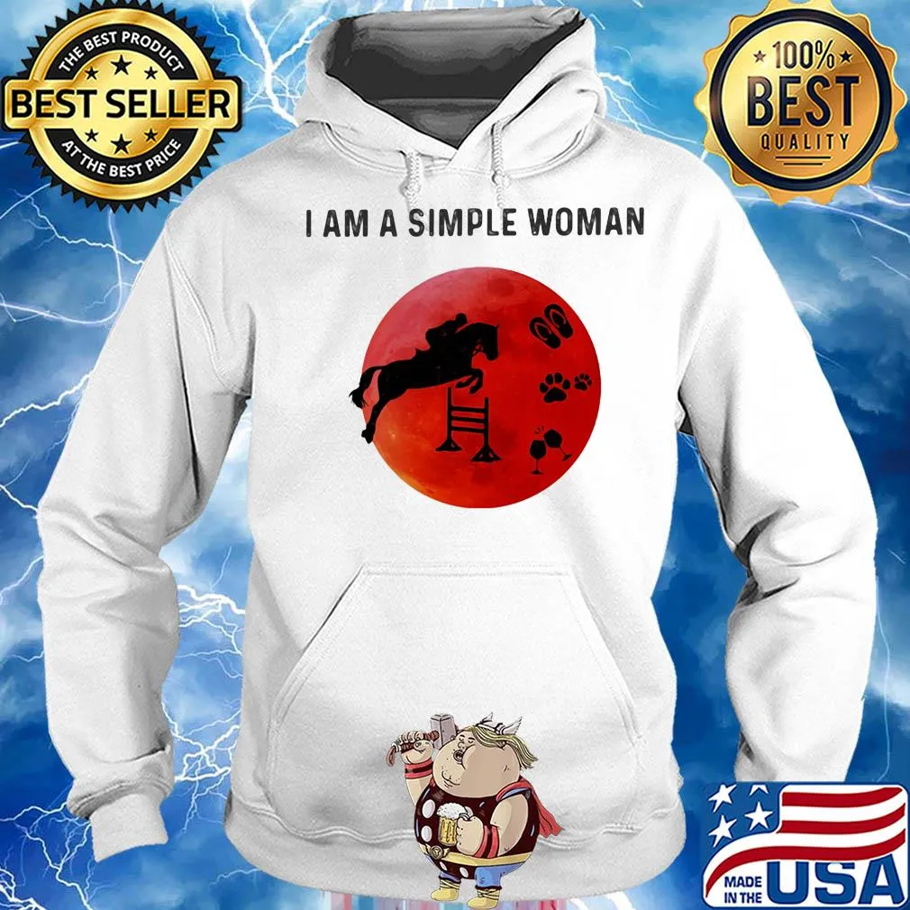 I am a simple woman horse paw wine s Hoodie