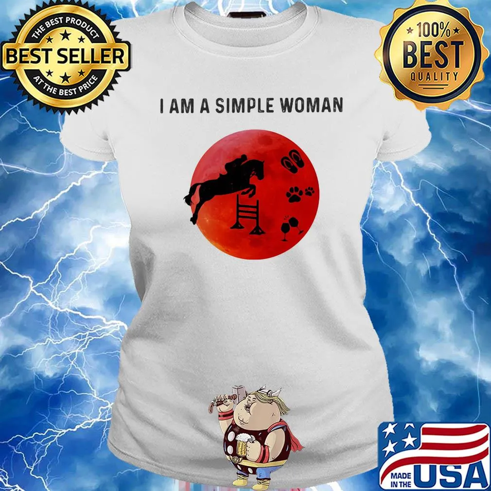 I am a simple woman horse paw wine s Ladies tee