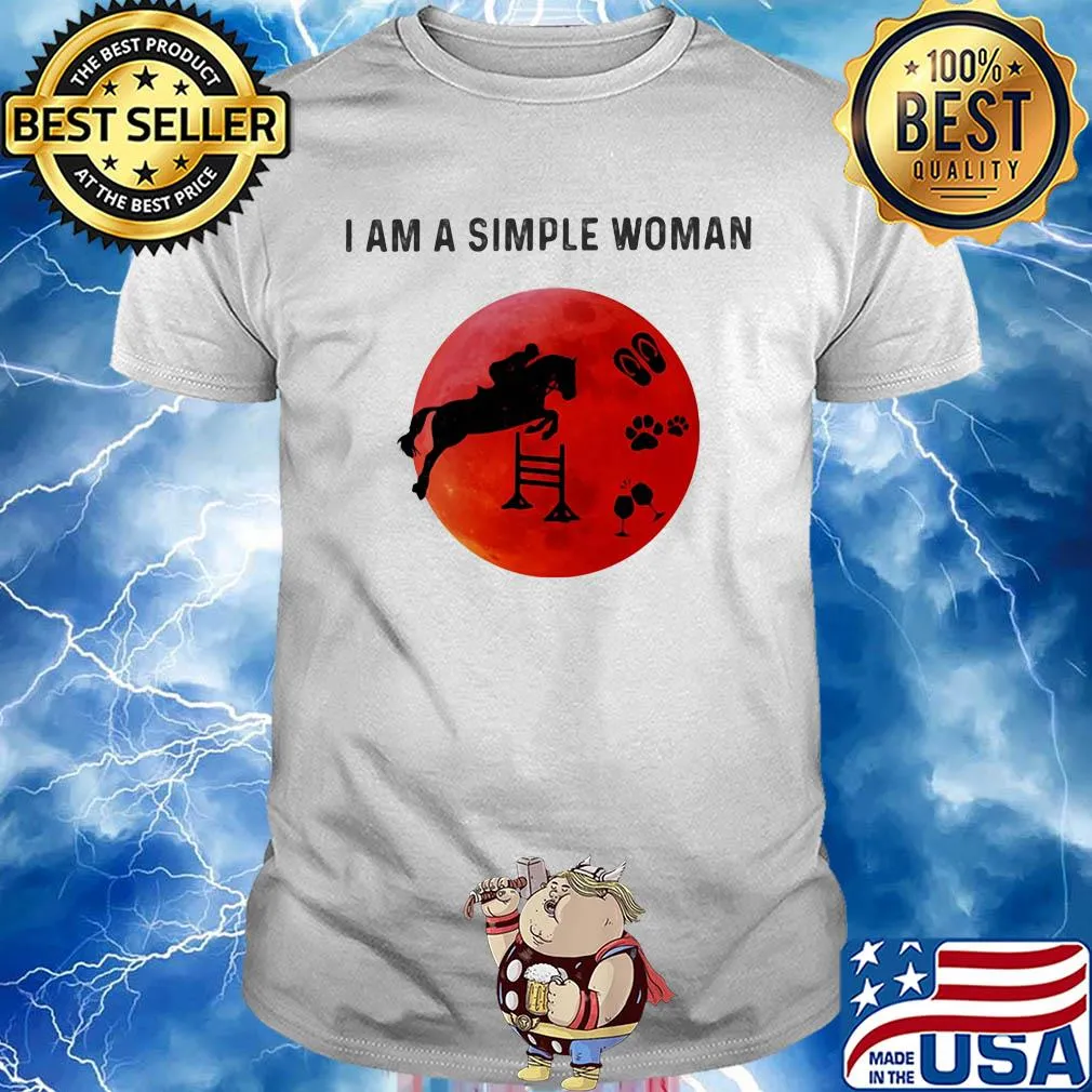 I am a simple woman horse paw wine shirt