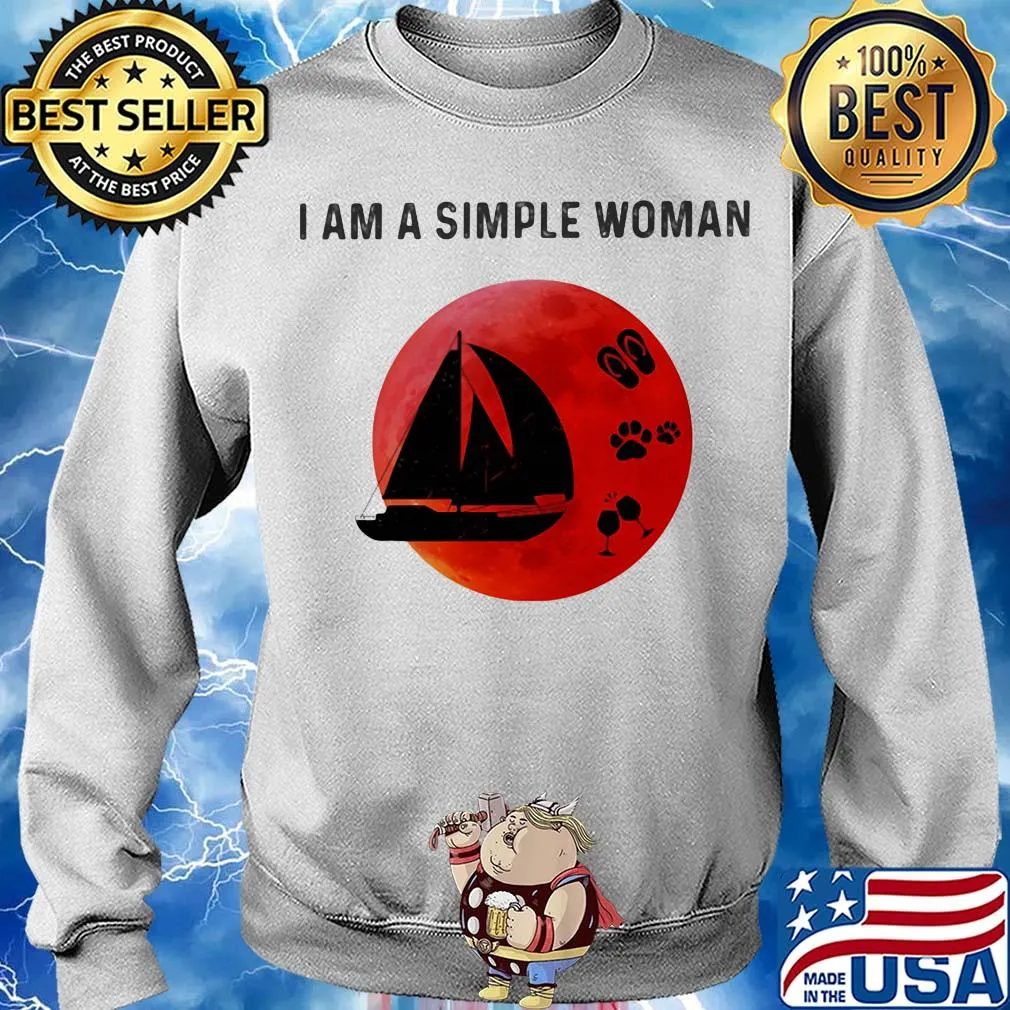 I am a simple woman sailing paw wine s Sweater