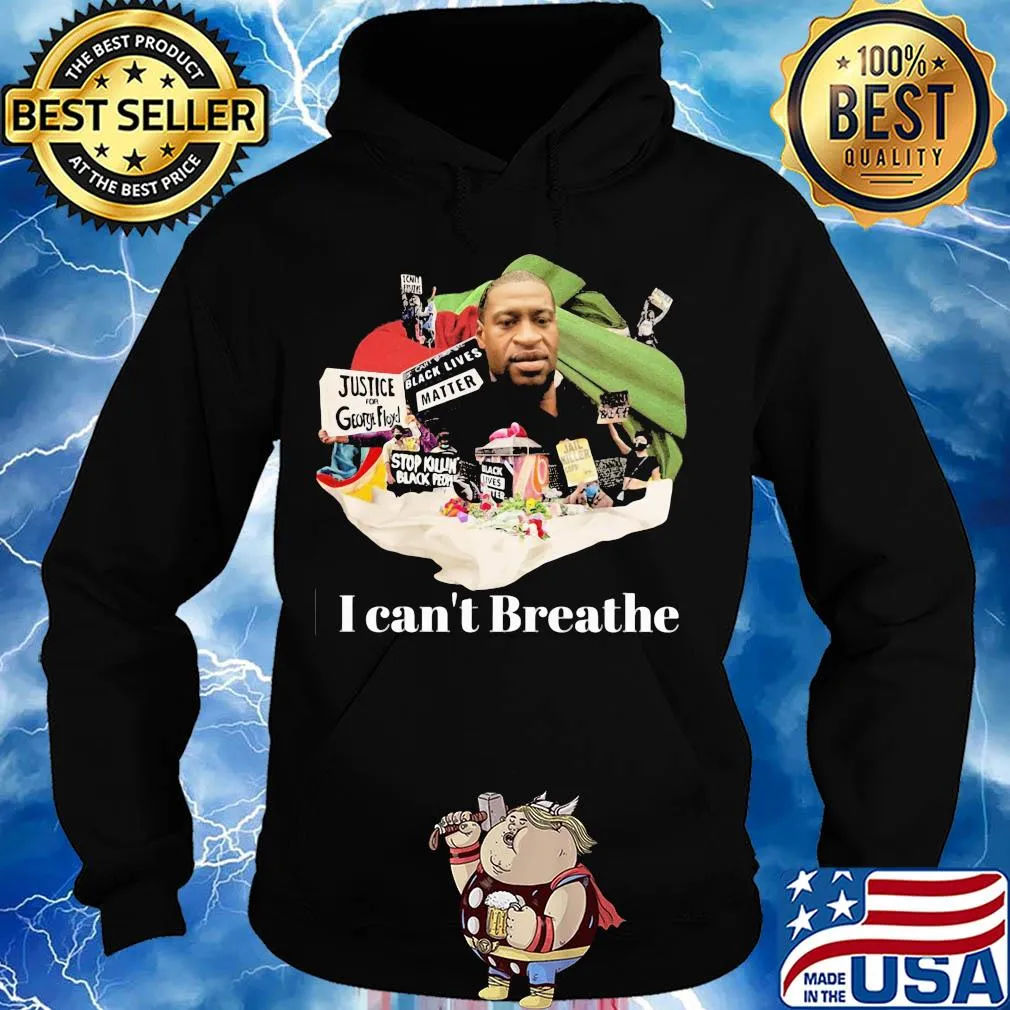I can't breathe Justice George Floyd s Hoodie