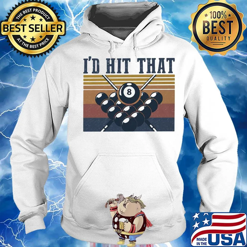 I'd hit that Billard vintage s Hoodie