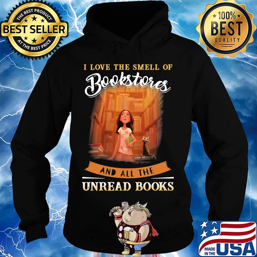 I love the smell of bookstone and all the unread books s Hoodie