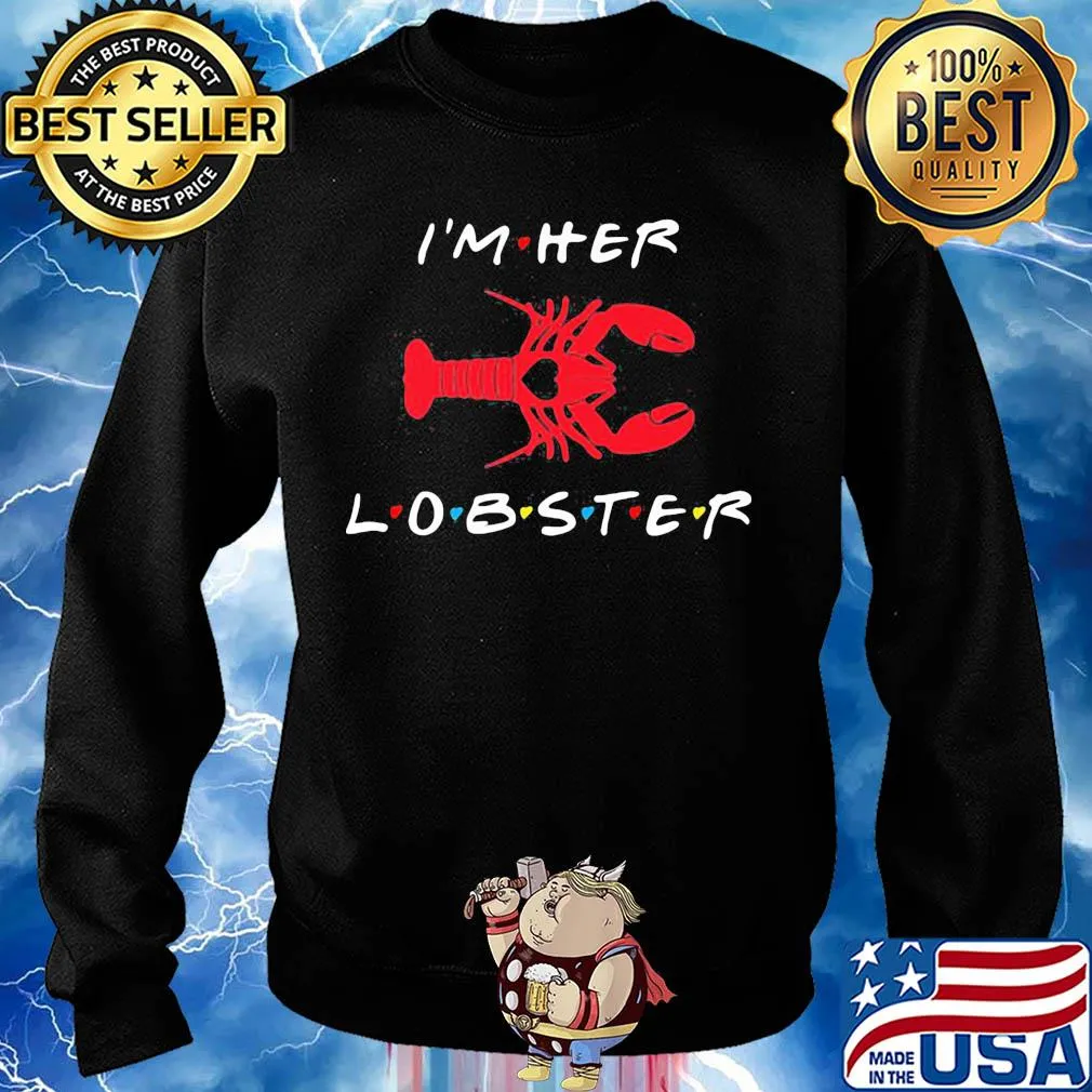 I'm her lobster matching couple valentine's day s Sweater
