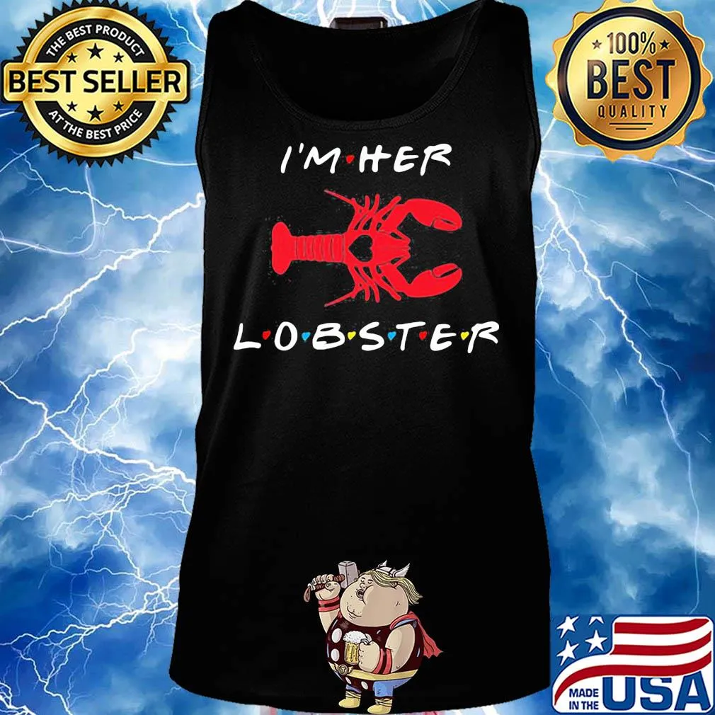 I'm her lobster matching couple valentine's day s Tank top