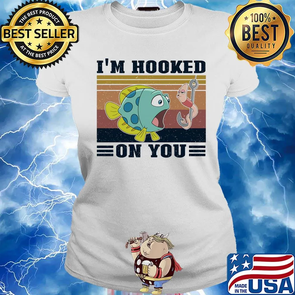 I'm hooker on you fishing vintage s Ladies tee