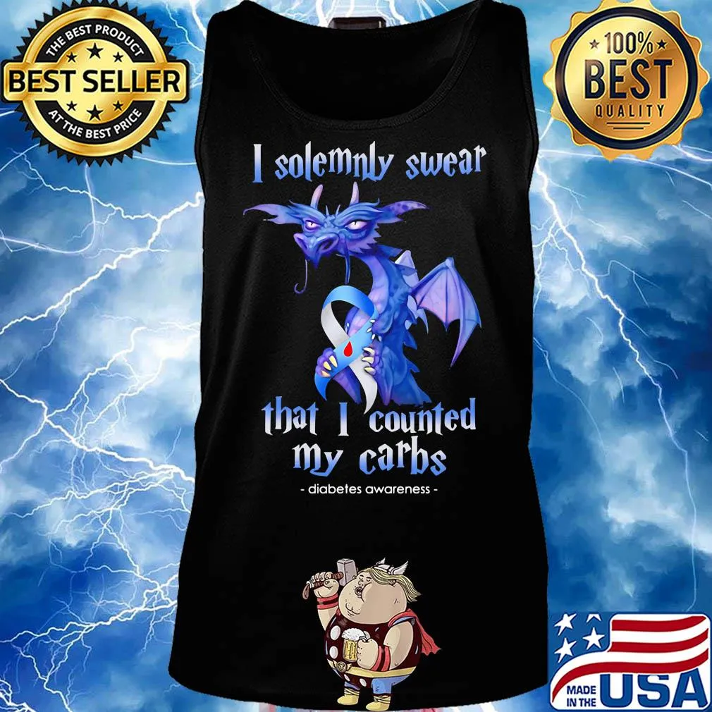 I solemnly swear that I counted my carbs diabetes awareness dragon s Tank top