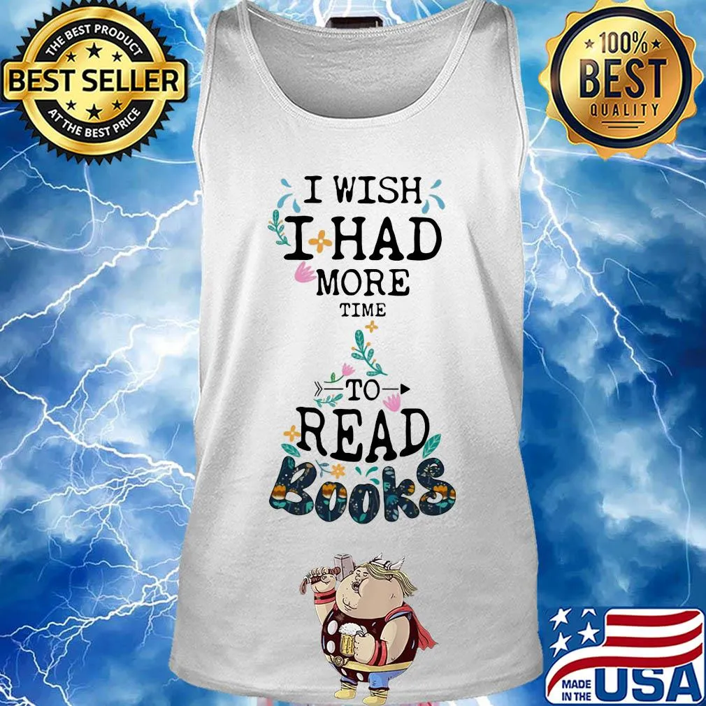 I wish I had more time to read books s Tank top