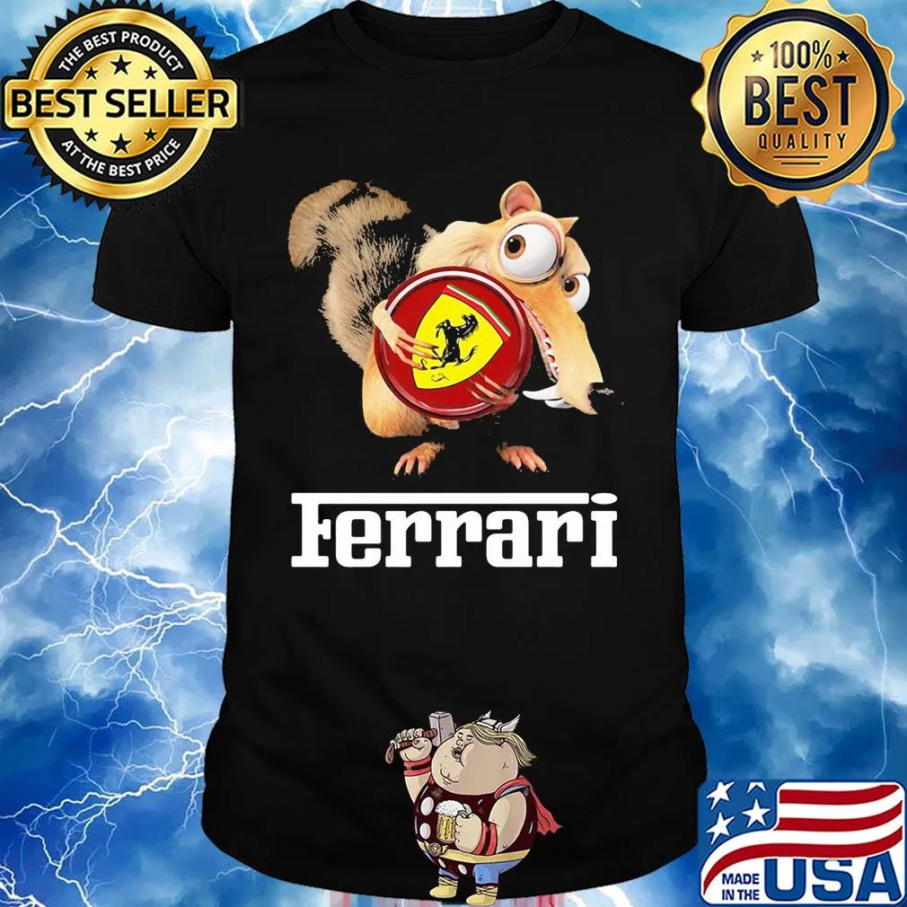 Ice age scrat hug ferrari shirt