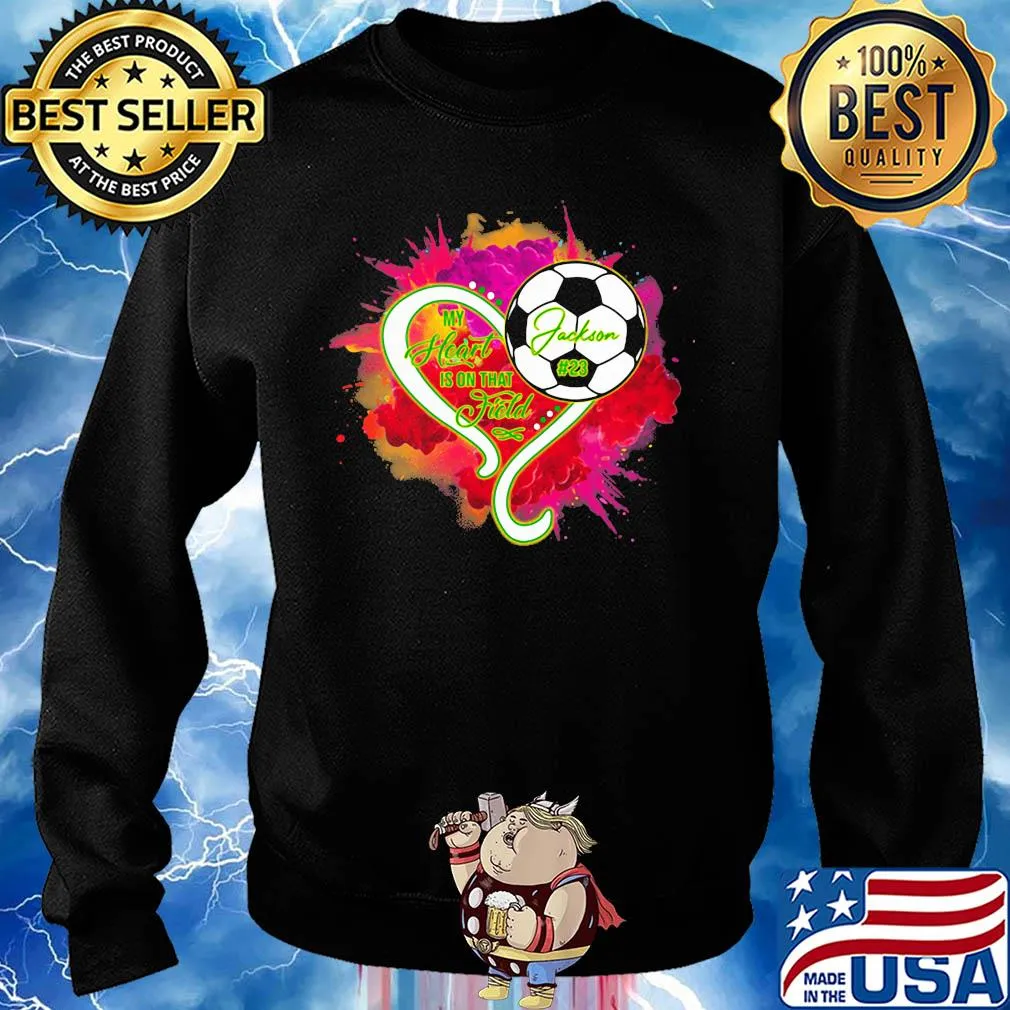 In my heart is on that field Jackson football s Sweater
