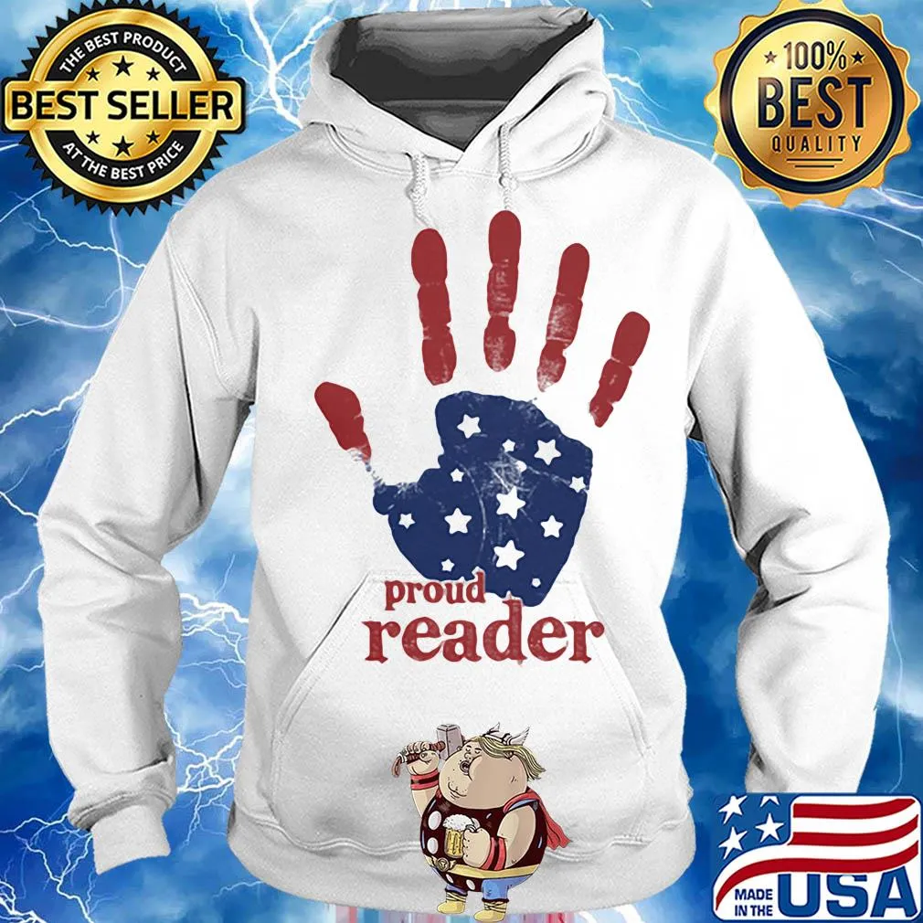 Independence Day handprint proud reader s Hoodie