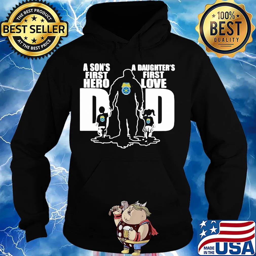 International brotherhood of teamsters a son's first hero a daughter's first love dad happy father's day s Hoodie