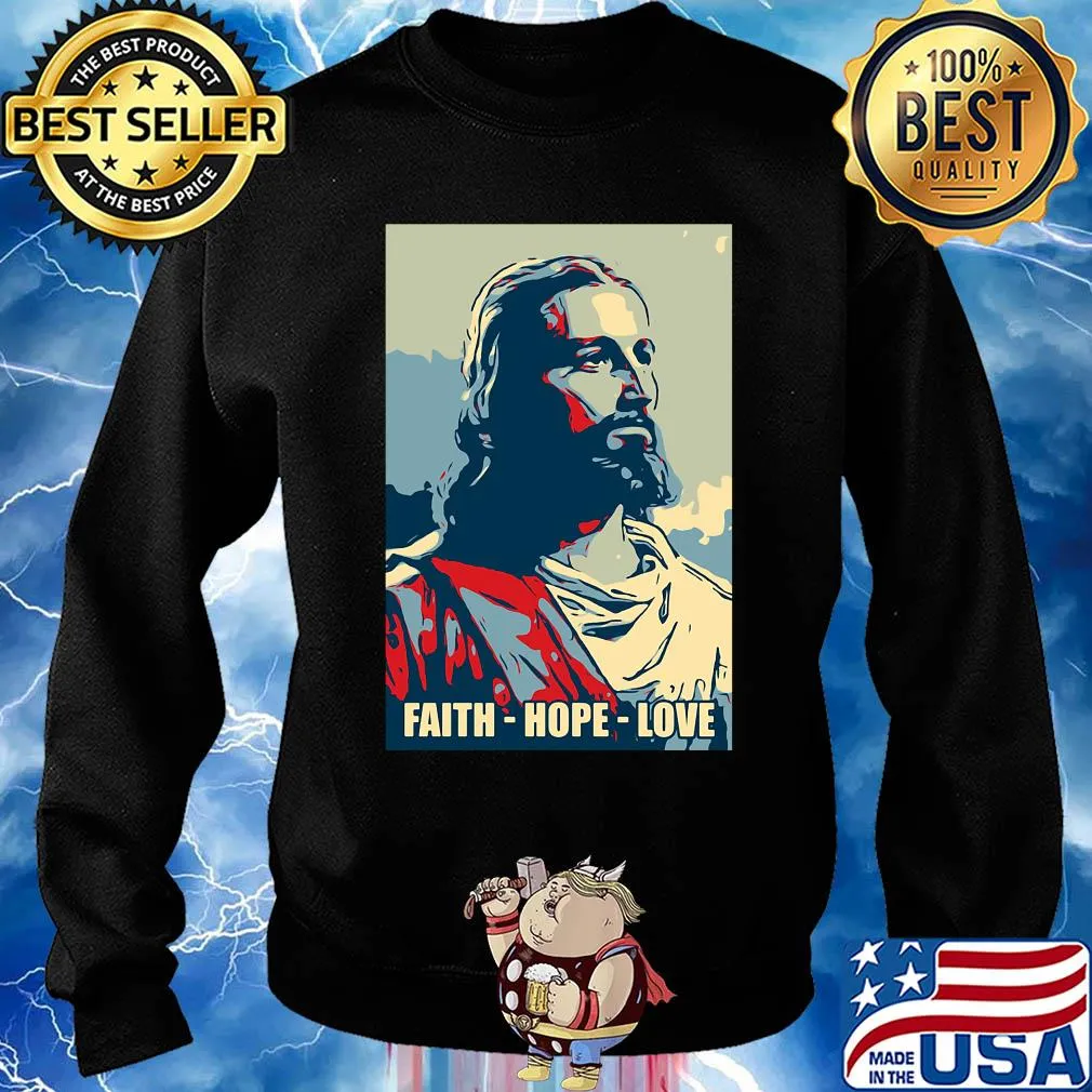 Jesus Faith hope love s Sweater