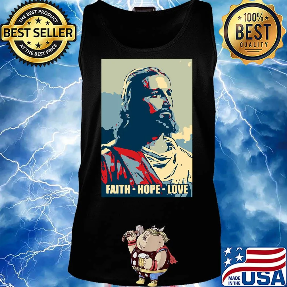 Jesus Faith hope love s Tank top