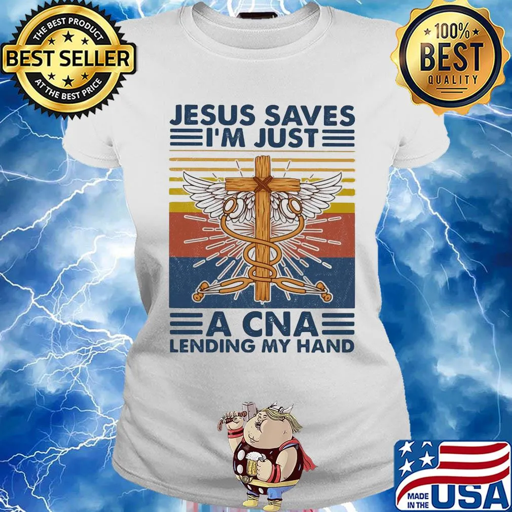 Jesus saves i'm just a cna lending my hand vintage s Ladies tee
