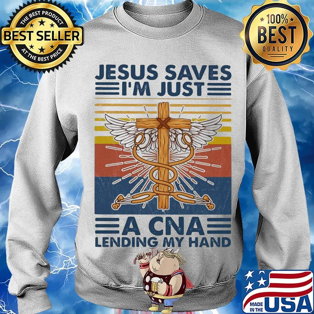 Jesus saves i'm just a cna lending my hand vintage s Sweater