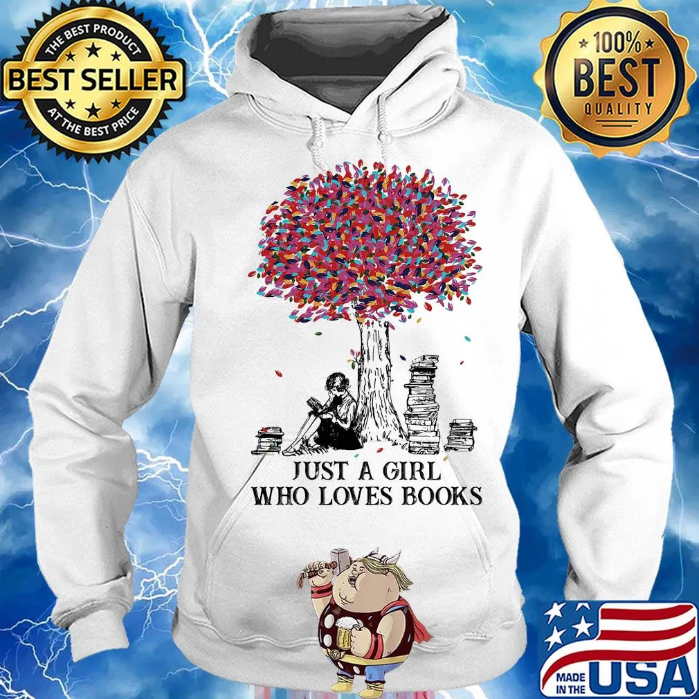 Just a girl who loves books s Hoodie