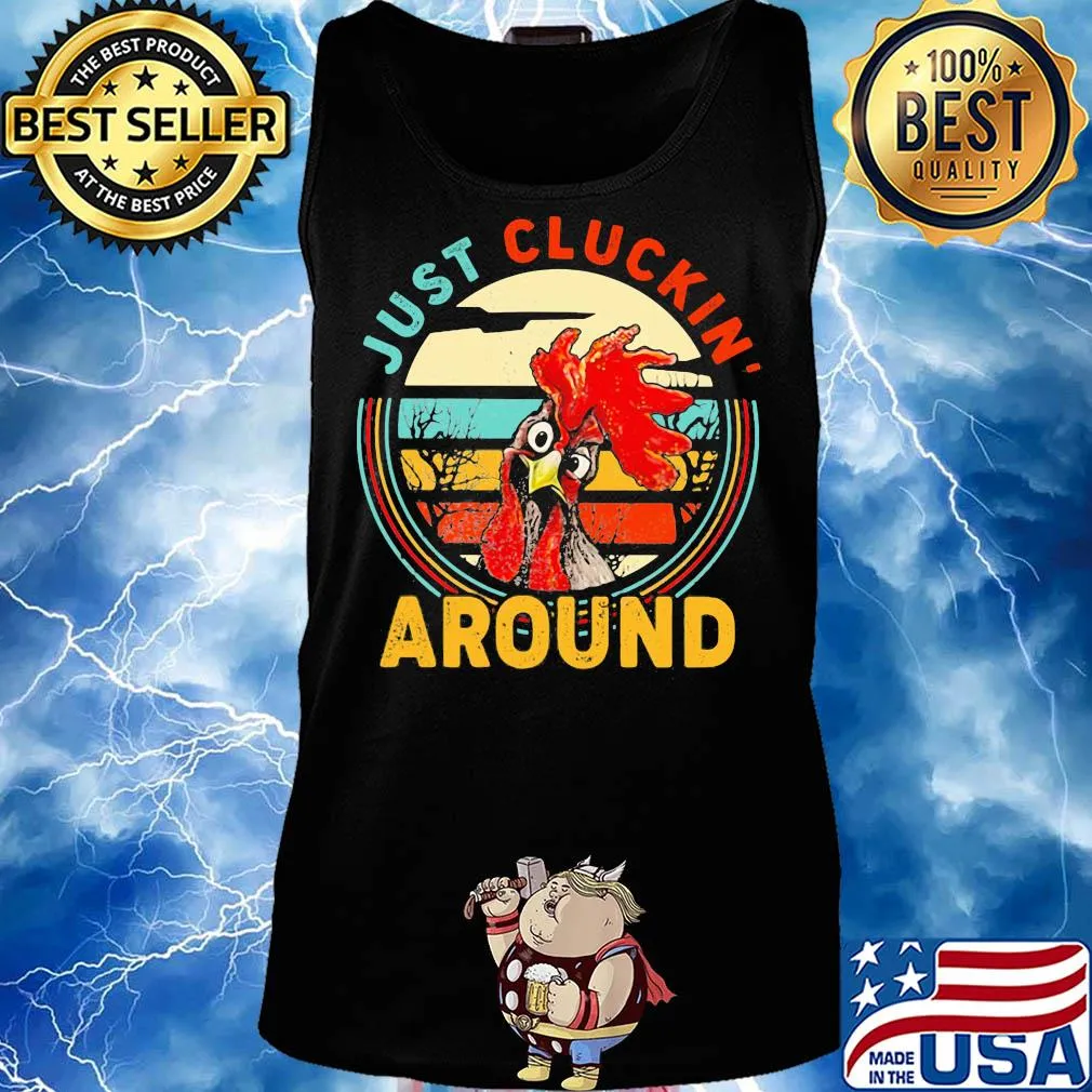 Just cluckin around chicken vintage s Tank top