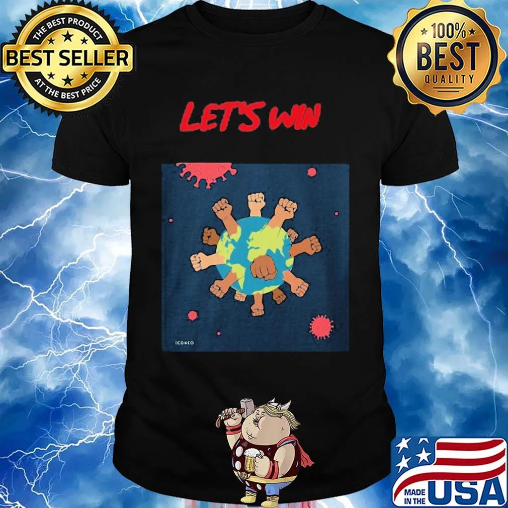 Let's win Covid-19 earth shirt