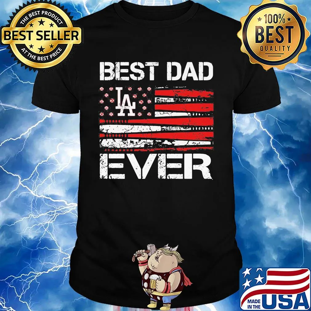 Los angeles dodgers best dad ever american flag happy father's day shirt