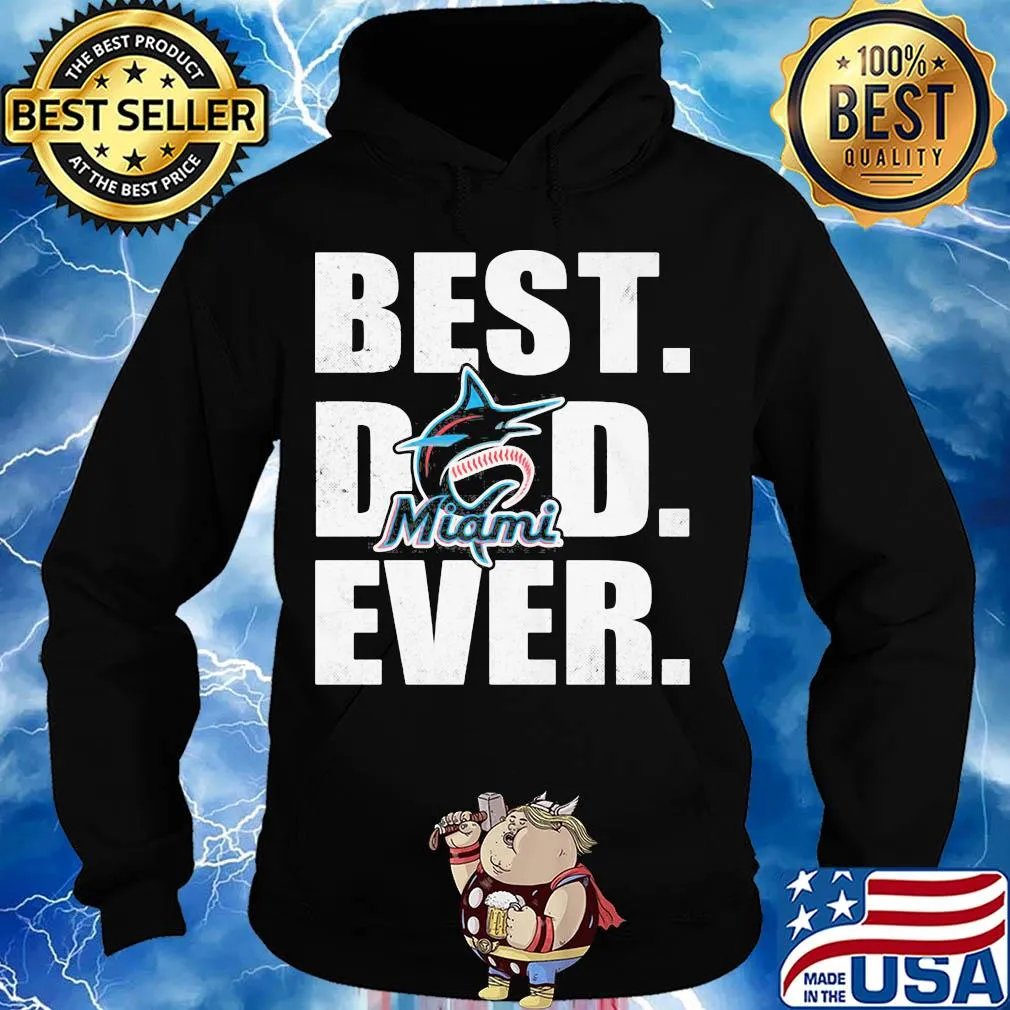 Miami marlins best dad ever happy father's day s Hoodie