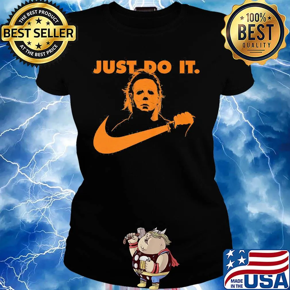 Michael Myer Just do it Nike s Ladies tee