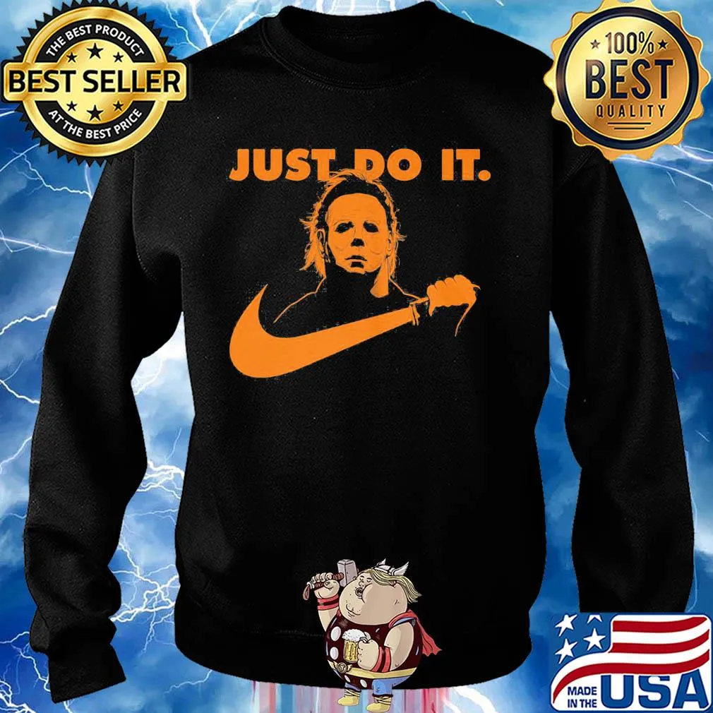 Michael Myer Just do it Nike s Sweater