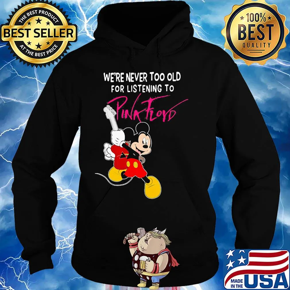 Mickey mouse guitar we're never too old for listening to pink floyd s Hoodie