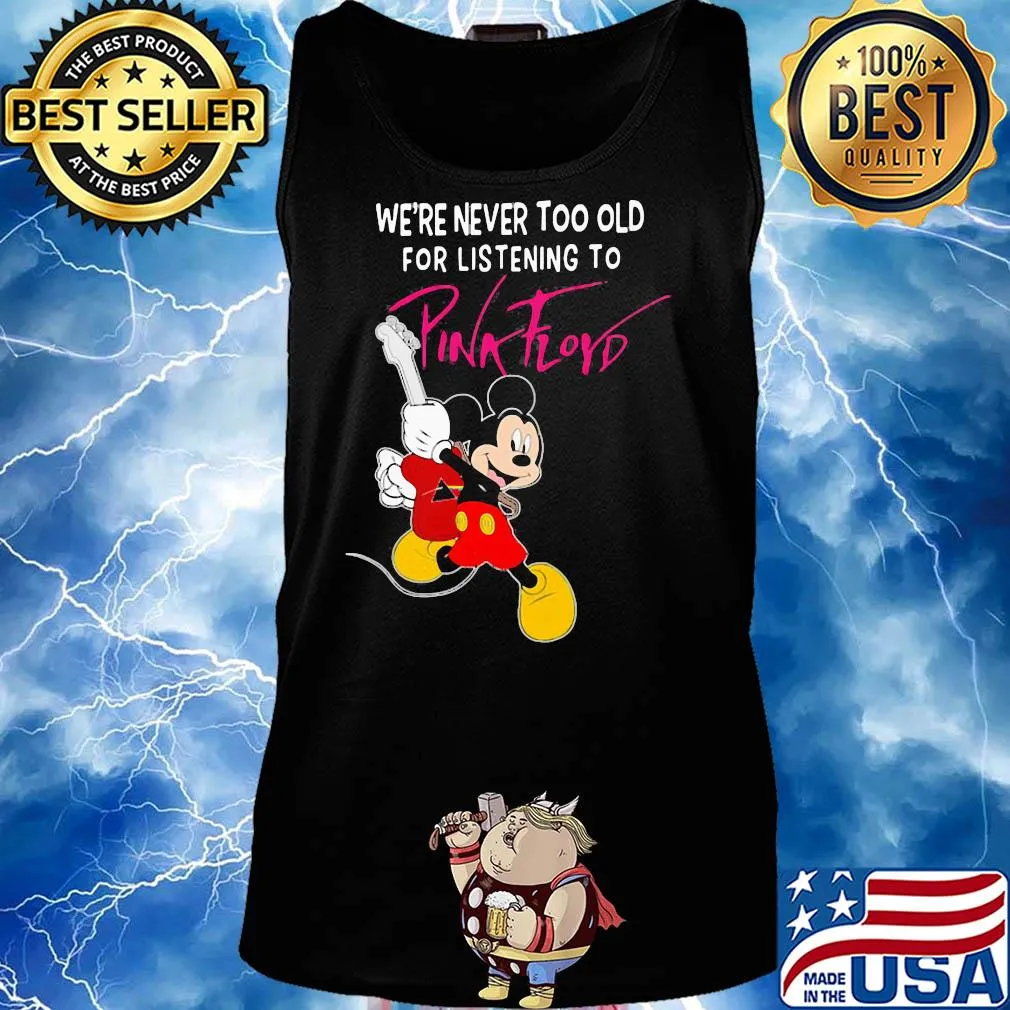 Mickey mouse guitar we're never too old for listening to pink floyd s Tank top