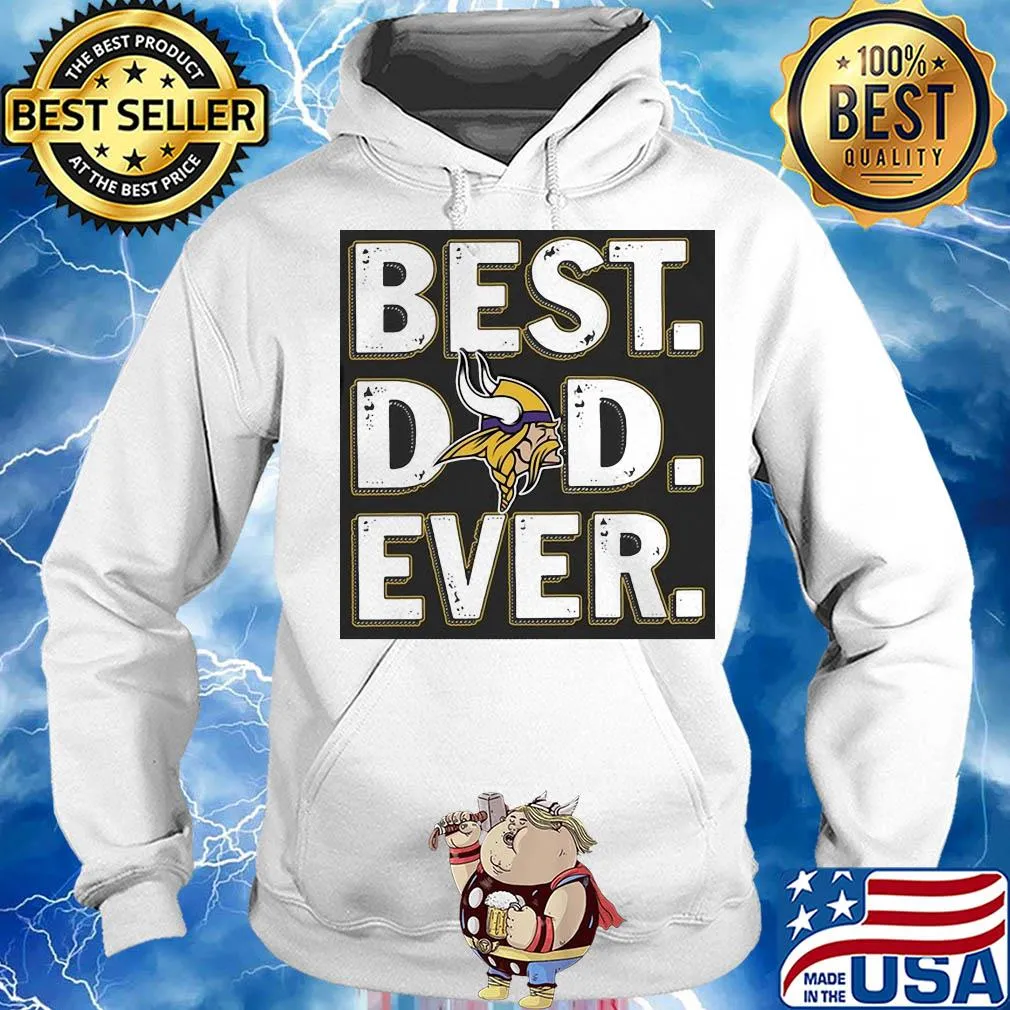 Minnesota vikings best dad ever happy father's day s Hoodie