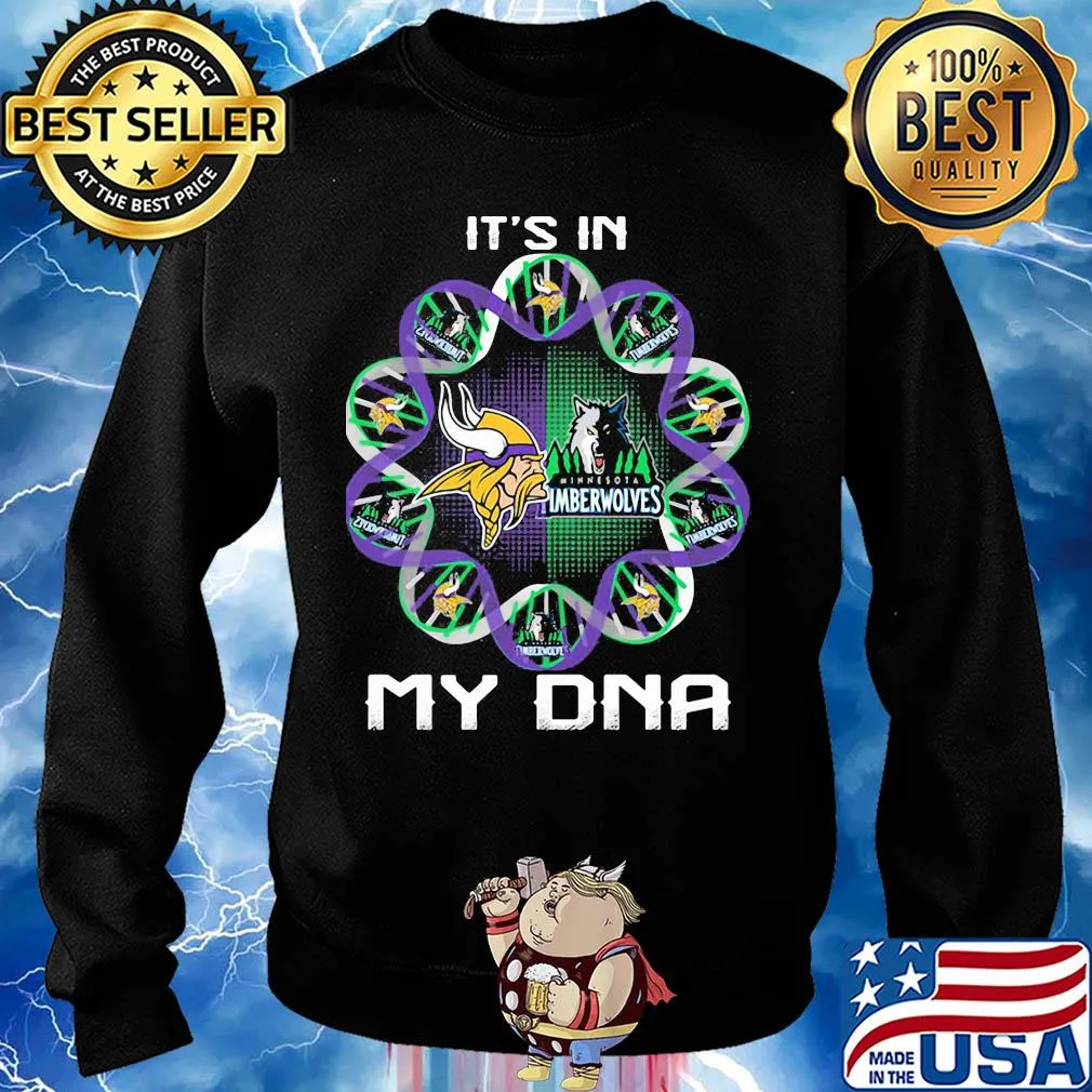 Minnesota vikings vs minnesota timberwolves it’s in my dna s Sweater