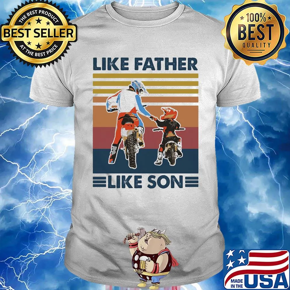 Motocross like father like son vintage shirt