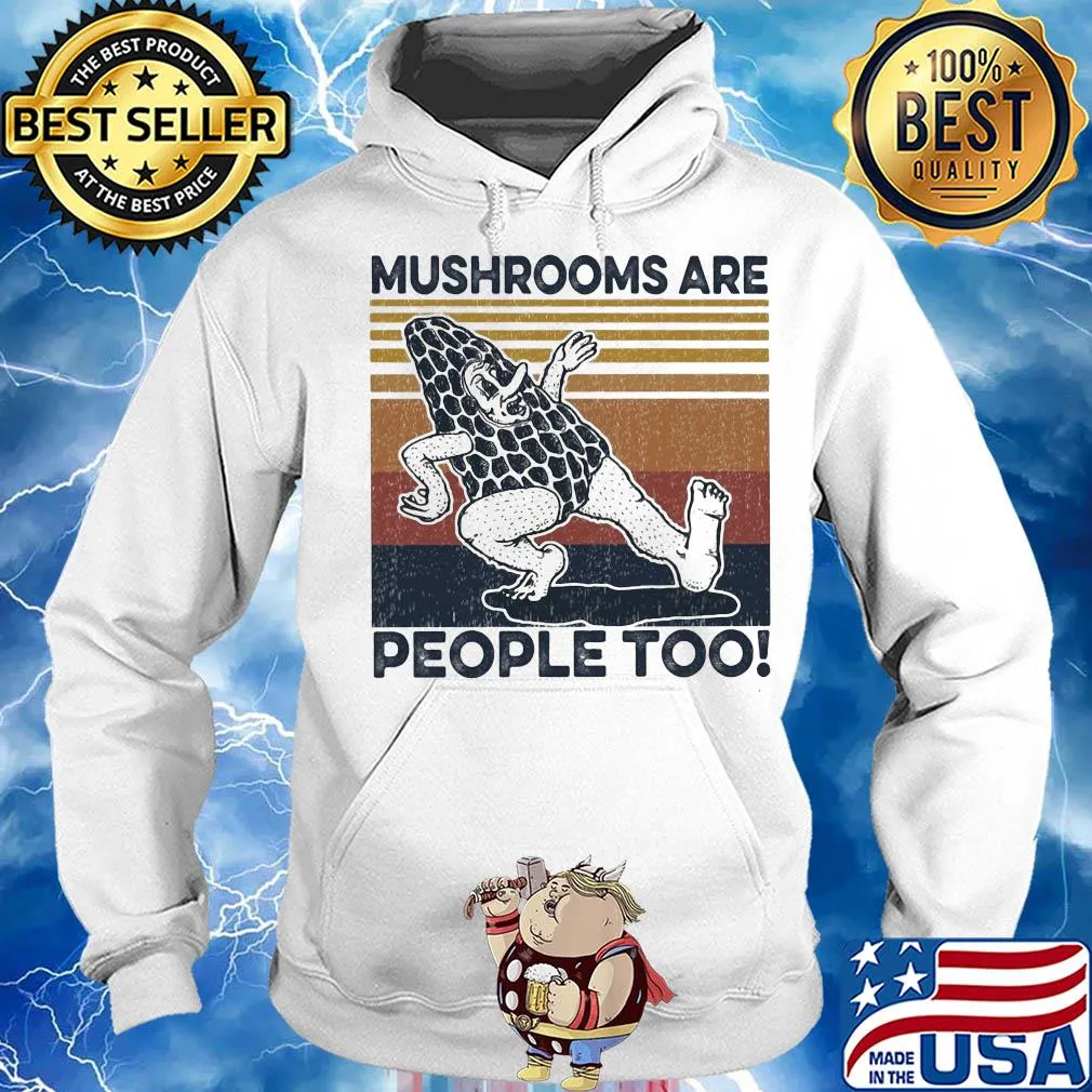 Mushrooms are people too vintage s Hoodie