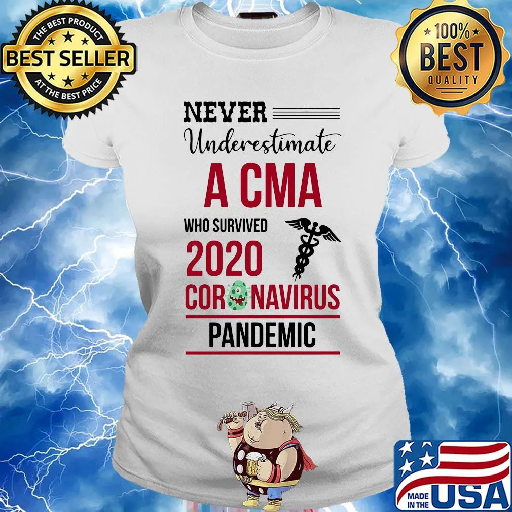 Never underestimate a CMA who survived 2020 coronavirus pandemic s Ladies tee