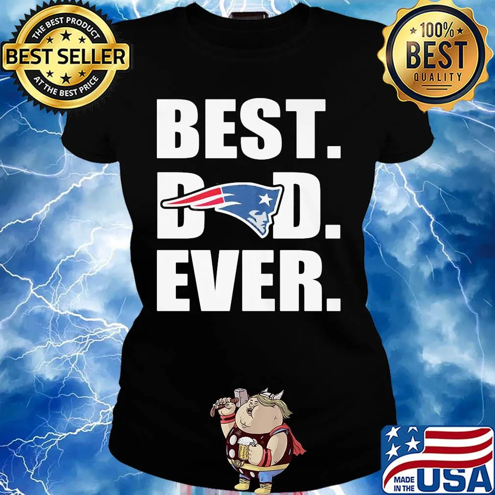 New england patriots best dad ever happy father's day s Ladies tee